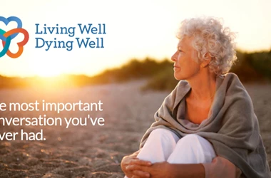 Living Well, Dying Well Webinar Video
